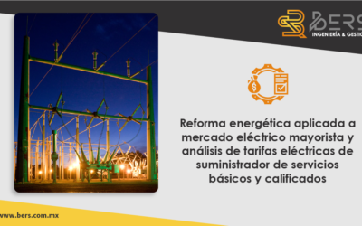 Reforma energética aplicada a mercado eléctrico mayorista y análisis de tarifas eléctricas